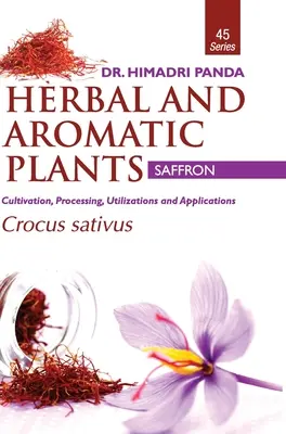 PFLANZLICHE UND AROMATISCHE PFLANZEN - 45. Crocus sativus (Safran) - HERBAL AND AROMATIC PLANTS - 45. Crocus sativus (Saffron)