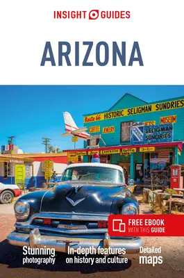 Insight Guides Arizona & Grand Canyon (Reiseführer mit Gratis-Ebook) - Insight Guides Arizona & Grand Canyon (Travel Guide with Free Ebook)