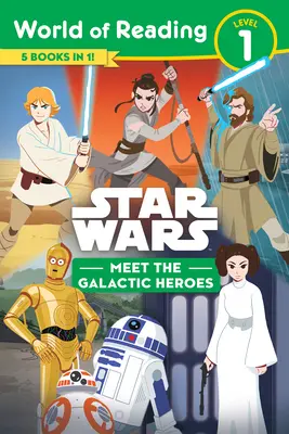 Star Wars: Welt des Lesens: Triff die galaktischen Helden (Level 1 Reader Bindup) - Star Wars: World of Reading: Meet the Galactic Heroes (Level 1 Reader Bindup)