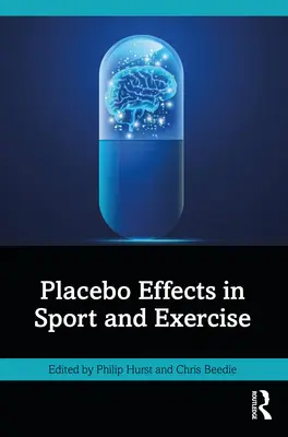 Placebo-Effekte in Sport und Bewegung - Placebo Effects in Sport and Exercise