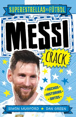 Messi Crack (Spanische Ausgabe) - Messi Crack (Spanish Edition)