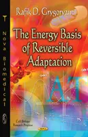 Energetische Grundlagen der reversiblen Adaptation - Energy Basis of Reversible Adaptation