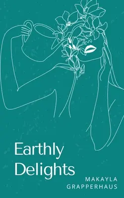 Irdische Köstlichkeiten - Earthly Delights