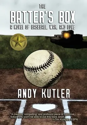 The Batter's Box: Ein Roman über Baseball, Krieg und Liebe - The Batter's Box: A Novel of Baseball, War, and Love