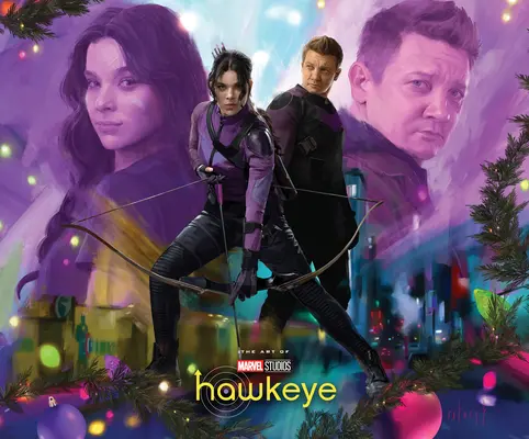 Marvel Studios' Hawkeye: Die Kunst der Serie - Marvel Studios' Hawkeye: The Art of the Series