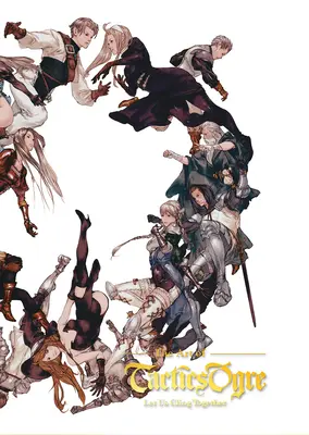 Die Kunst des Tactics Ogre: Lasst uns aneinander festhalten - The Art of Tactics Ogre: Let Us Cling Together