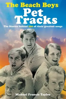 Die Beach Boys: Pet Tracks - The Beach Boys: Pet Tracks