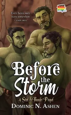 Vor dem Sturm: Eine Vorgeschichte von Stahl und Donner - Before the Storm: A Steel & Thunder Prequel