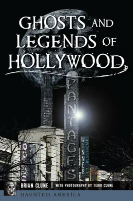 Geister und Legenden von Hollywood - Ghosts and Legends of Hollywood