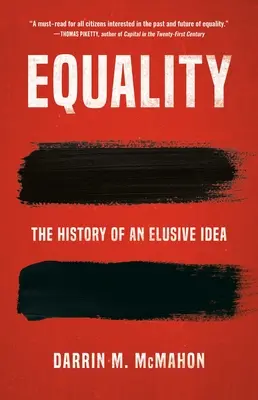 Gleichheit: Die Geschichte eines schwer fassbaren Gedankens - Equality: The History of an Elusive Idea