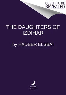 Die Töchter von Izdihar - The Daughters of Izdihar