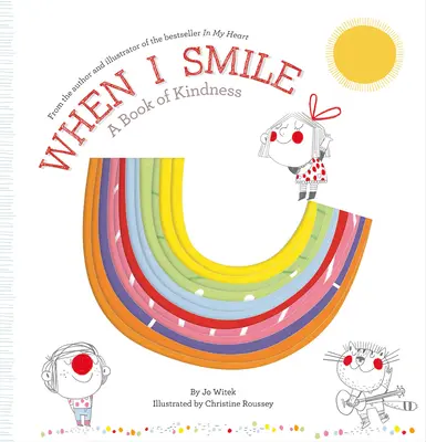 Wenn ich lächle: Ein Buch der Freundlichkeit - When I Smile: A Book of Kindness