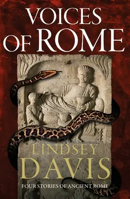 Stimmen Roms: Vier Erzählungen aus dem alten Rom - Voices of Rome: Four Tales of Ancient Rome