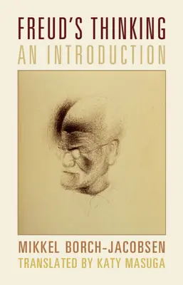 Freuds Denken: Eine Einführung - Freud's Thinking: An Introduction