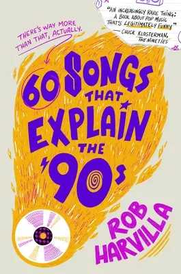 60 Songs, die die 90er Jahre erklären - 60 Songs That Explain the '90s