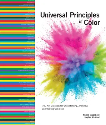 Universelle Prinzipien der Farbe: 100 Schlüsselkonzepte zum Verstehen, Analysieren und Arbeiten mit Farbe - Universal Principles of Color: 100 Key Concepts for Understanding, Analyzing, and Working with Color