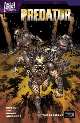 Predator von Ed Brisson Bd. 2: Das Reservat - Predator by Ed Brisson Vol. 2: The Preserve