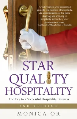 Star Quality Hospitality: Der Schlüssel zu einem erfolgreichen Gastgewerbe - Star Quality Hospitality: The Key to a Successful Hospitality Business