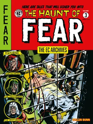 Die EC-Archive: Der Spuk des Grauens Band 3 - The EC Archives: The Haunt of Fear Volume 3
