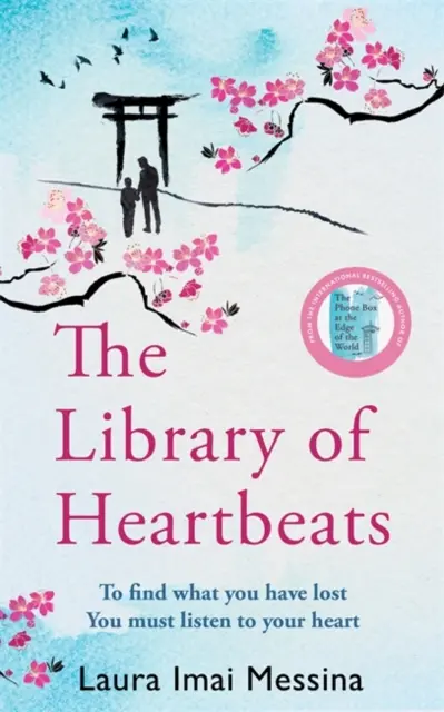 Bibliothek der Herzschläge - Ein mitreißender, herzzerreißender Roman in Japan von der Autorin von Die Telefonzelle am Rande der Welt - Library of Heartbeats - A sweeping, heart-rending Japanese-set novel from the author of The Phone Box at the Edge of the World