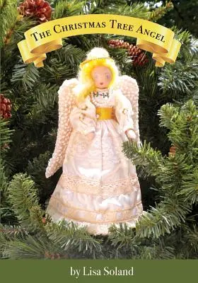 Das Christbaumengelchen - The Christmas Tree Angel