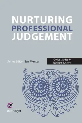 Professionelles Urteilsvermögen fördern - Nurturing Professional Judgement