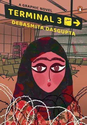 Terminal 3: Eine Graphic Novel, die in Kaschmir spielt - Terminal 3: A Graphic Novel Set in Kashmir