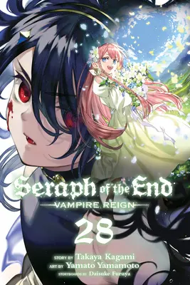 Seraph des Endes, Bd. 28: Vampirherrschaft - Seraph of the End, Vol. 28: Vampire Reign