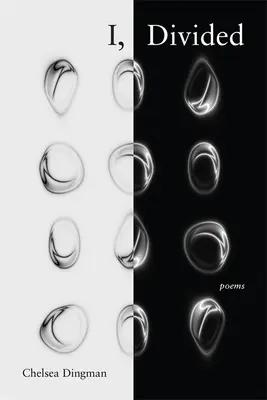 Ich, geteilt: Gedichte - I, Divided: Poems