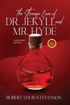 Der seltsame Fall des Dr. Jekyll und Mr. Hyde (kommentiert, Großdruck) - The Strange Case of Dr. Jekyll and Mr. Hyde (Annotated, Large Print)