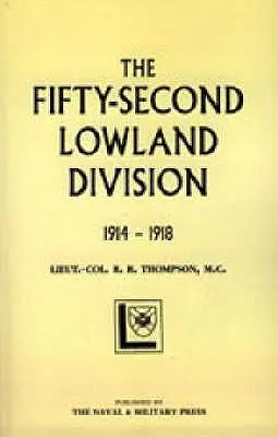 Zweiundfünfzigste (Lowland) Division 1914-1918 - Fifty-Second (Lowland) Division 1914-1918