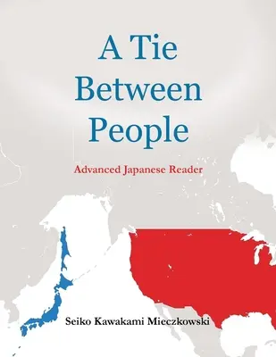 Ein Band zwischen Menschen: Vorab-Lesebuch Japanisch - A Tie Between People: Advance Japanese Reader