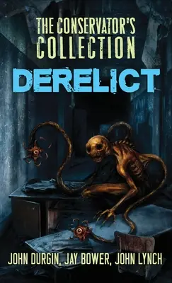 Die Sammlung des Konservators: Verfallen - The Conservator's Collection: Derelict