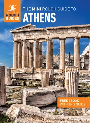 Der Mini Rough Guide für Athen: Reiseführer mit kostenlosem eBook - The Mini Rough Guide to Athens: Travel Guide with Free eBook