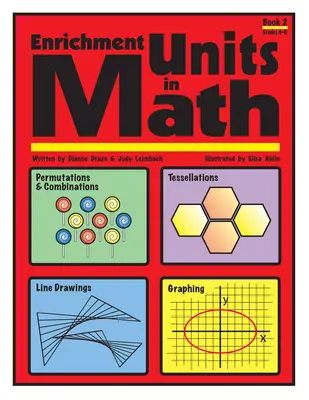 Enrichment Units in Mathe: Buch 2, Klassenstufe 4-6 - Enrichment Units in Math: Book 2, Grades 4-6