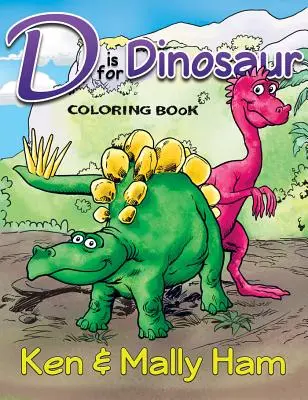 D steht für Dinosaurier-Malbuch - D Is for Dinosaur Coloring Book