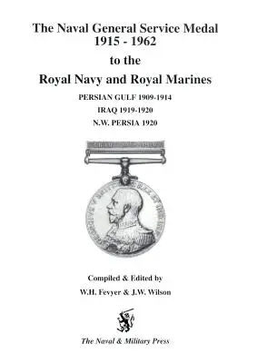 Naval General Service Medal 1915-1962 an die Royal Navy und Royal Marines für die Bars Persian Gulf 1909-1914, Iraq 1919-1920, NW Persia 1920. - Naval General Service Medal 1915-1962 to the Royal Navy and Royal Marines for the Bars Persian Gulf 1909-1914, Iraq 1919-1920, NW Persia 1920.