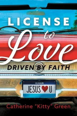 Lizenz zum Lieben: Vom Glauben getrieben - License to Love: Driven by Faith
