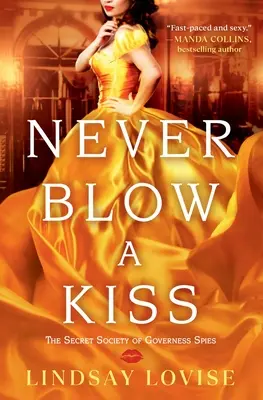 Niemals einen Kuss verraten - Never Blow a Kiss
