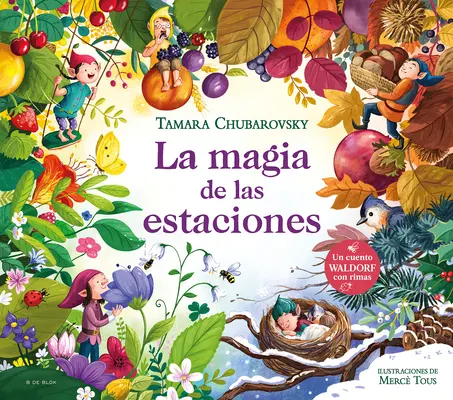 La Magia de Las Estaciones / Die Magie der Jahreszeiten - La Magia de Las Estaciones / The Magic of the Seasons