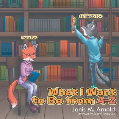 Was ich werden will von A - Z - What I want to be From A - Z