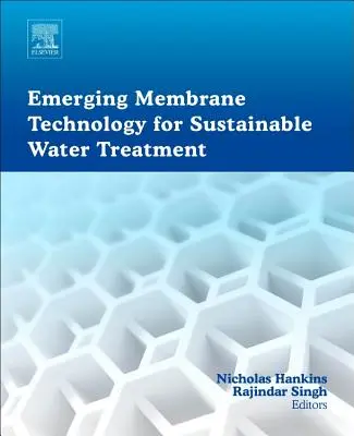 Aufstrebende Membrantechnologie für nachhaltige Wasseraufbereitung - Emerging Membrane Technology for Sustainable Water Treatment