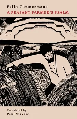 Der Psalm eines Landwirts - A Peasant Farmer's Psalm