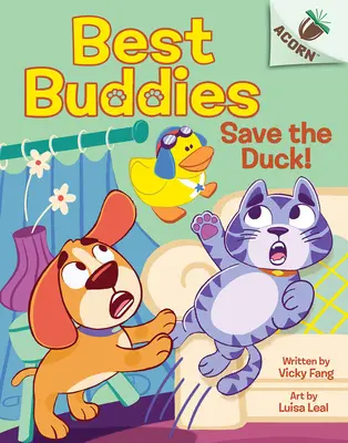 Rettet die Ente!: Ein Eichelbuch (Best Buddies #2) - Save the Duck!: An Acorn Book (Best Buddies #2)