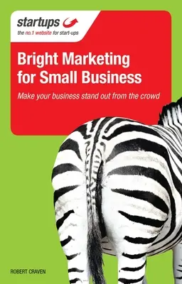 Intelligentes Marketing für kleine Unternehmen - Bright Marketing for Small Business