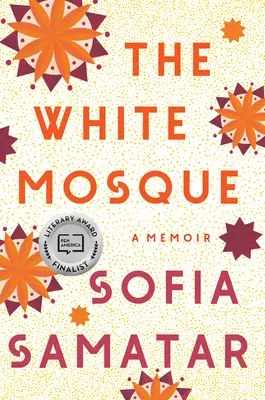 Die Weiße Moschee: Ein Memoir - The White Mosque: A Memoir