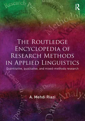 The Routledge Encyclopedia of Research Methods in Applied Linguistics