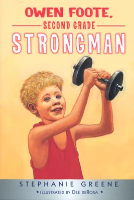 Owen Foote, der starke Mann der zweiten Klasse - Owen Foote, Second Grade Strongman