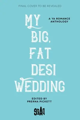 Meine große, fette Desi-Hochzeit - My Big, Fat Desi Wedding