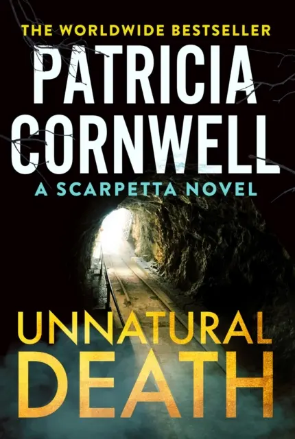 Unnatürlicher Tod - Der fesselnde neue Kay Scarpetta-Thriller - Unnatural Death - The gripping new Kay Scarpetta thriller